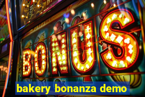 bakery bonanza demo